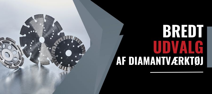Bredt udvalg af diamantværktøj